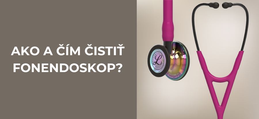 Ako a čím čistiť fonendoskop